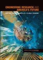 Book cover of Engineering Research And America's Future: Meeting The Challenges Of A Global Economy