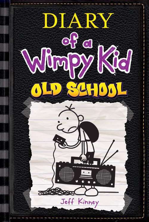 Book cover of Old School (The Diary of a Wimpy Kid #10)