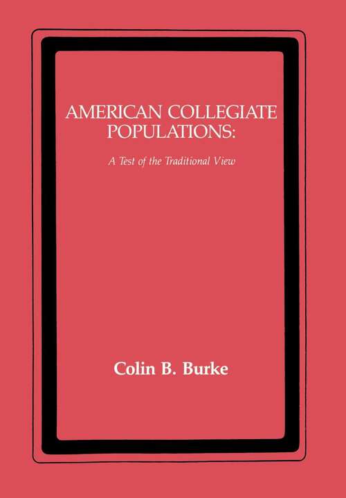 Book cover of American Collegiate Populations: A Test of the Traditional View