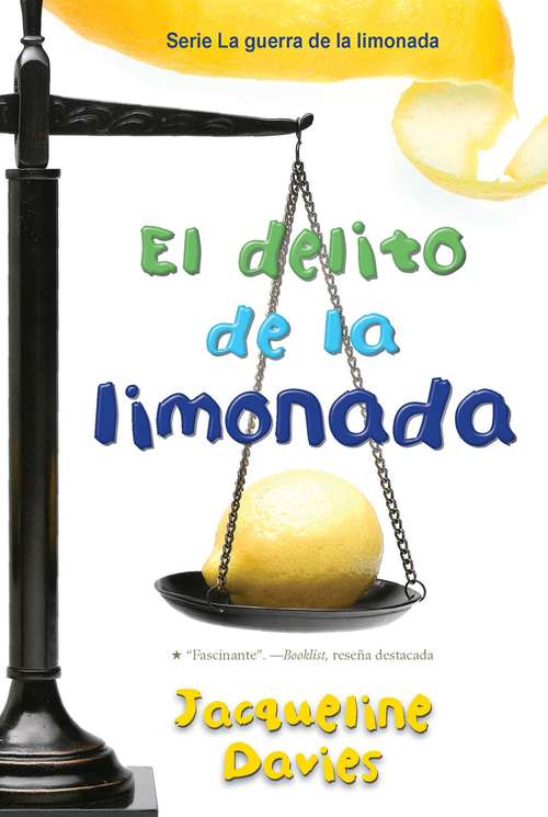 Book cover of El delito de la limonada (The Lemonade War Series #2)