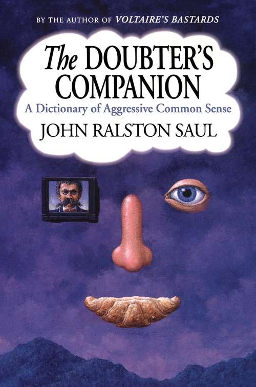 Book cover of The Doubter's Companion: A Dictionary of Aggressive Common Sense