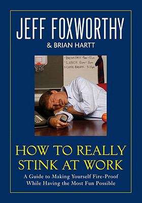 Book cover of How To Really Stink At Work