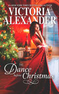 The Dance Before Christmas (Lady Travelers Society Ser.)