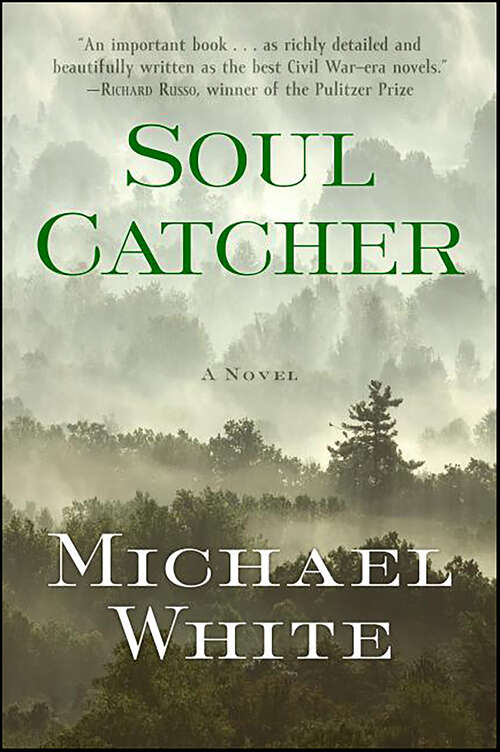 Book cover of Soul Catcher: A Novel