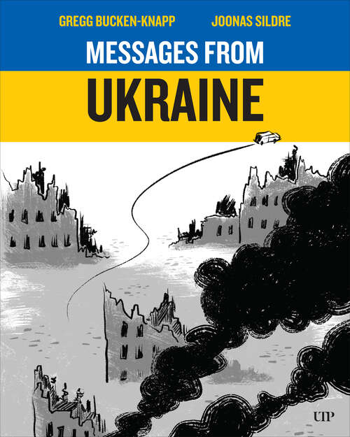 Messages from Ukraine (ethnoGRAPHIC)