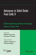 Advances in Solid Oxide Fuel Cells X: Ceramic Engineering and Science Proceedings, Volume 35