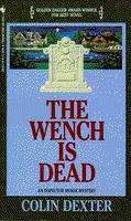 Book cover of The Wench Is Dead: An Inspector Morse Mystery #8