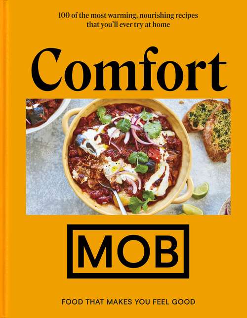 Book cover of Comfort MOB: Food That Makes You Feel Good