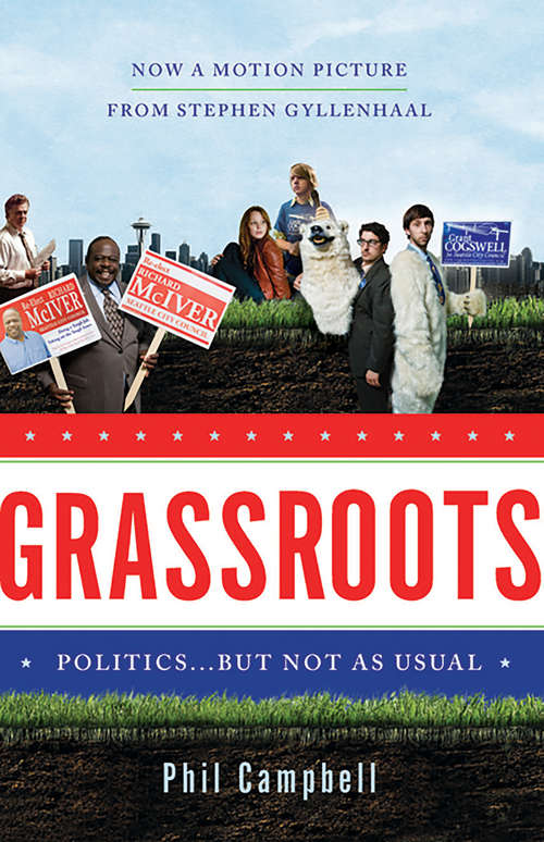 Book cover of Grassroots: Politics . . . But Not as Usual