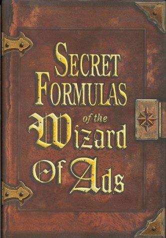 Book cover of Secret Formulas of the Wizard of Ads