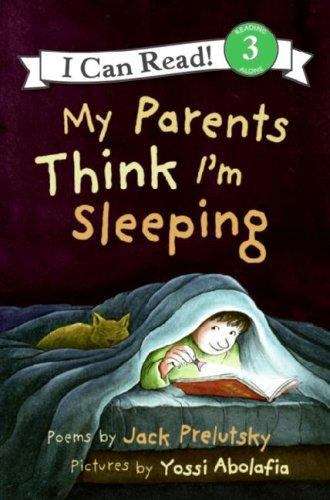 My Parents Think I'm Sleeping (I Can Read! #Level 3)