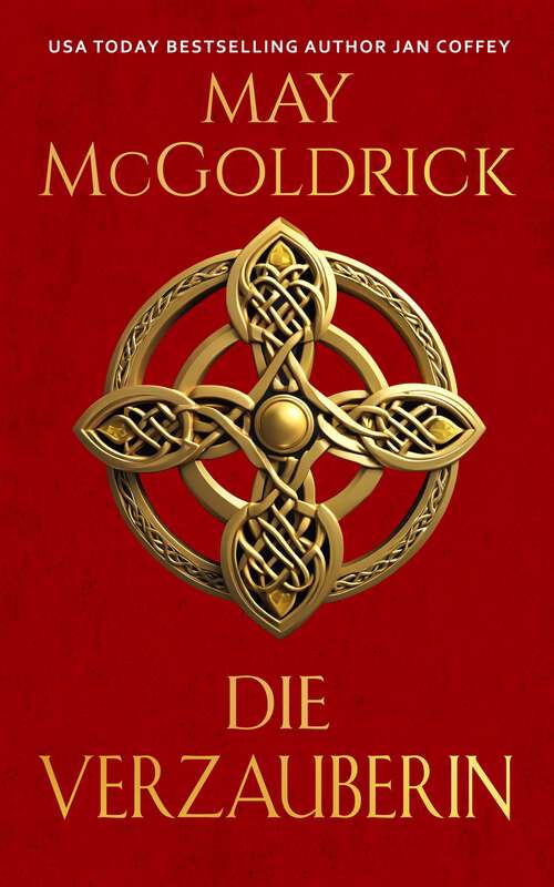 Book cover of Die Verzauberin: Die Highland Treasure Trilogie (Die Highland Treasure Trilogie)