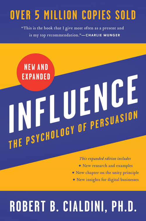Book cover of Influence, New and Expanded: The Psychology of Persuasion