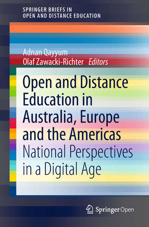 Book cover of Open and Distance Education in Australia, Europe and the Americas: National Perspectives in a Digital Age (SpringerBriefs in Education)