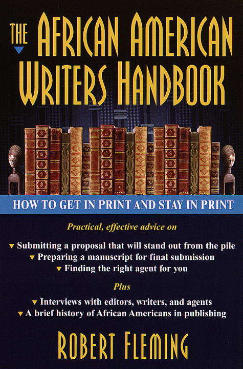 Book cover of The African American Writer's Handbook: How to Get in Print and Stay in Print