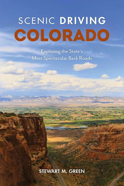 Book cover of Scenic Driving Colorado: Exploring the State's Most Spectacular Back Roads (5th Edition) (Scenic Driving)