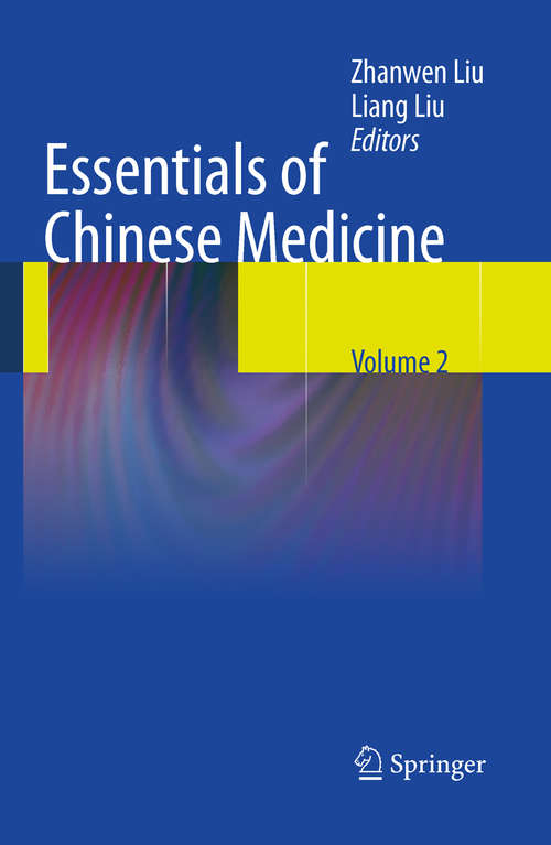 Essentials of Chinese Medicine, Volume 2