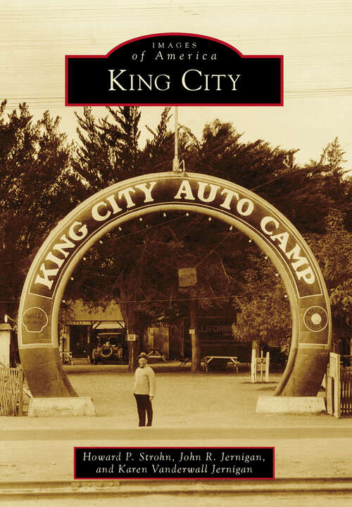 Book cover of King City (Images of America)