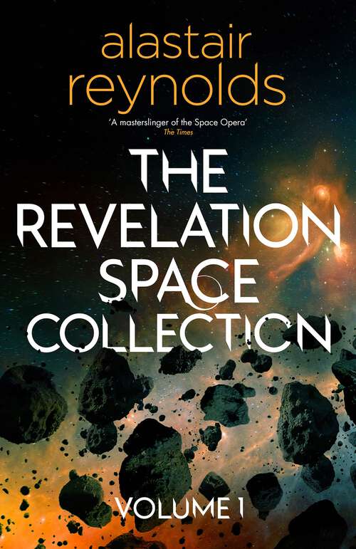 Book cover of The Revelation Space Collection Volume 1