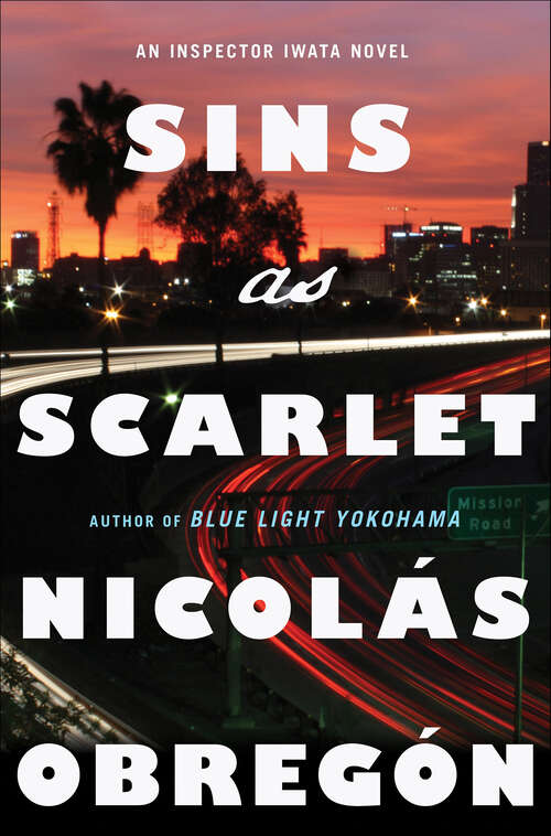 Book cover of Sins as Scarlet: An Inspector Iwata Novel (The Inspector Iwata Novels #2)