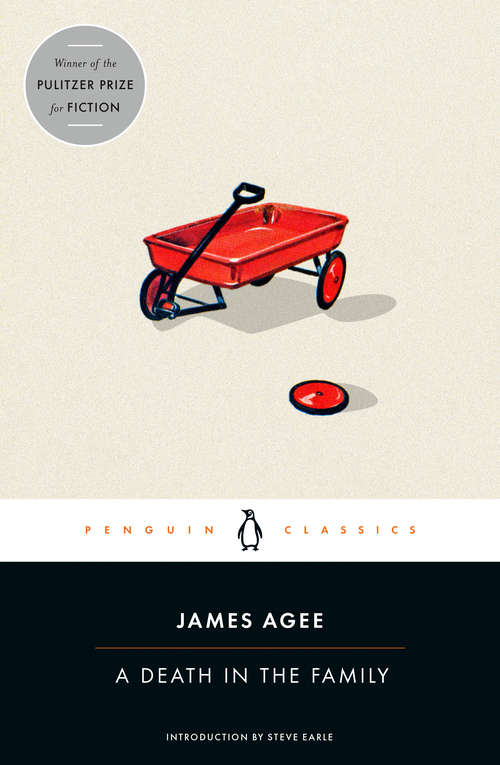 A Death in the Family: A Restoration Of The Author's Text (Collected Works Of James Agee Ser.)