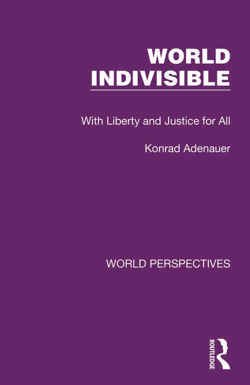 Book cover of World Indivisible: With Liberty and Justice for All (World Perspectives #1)