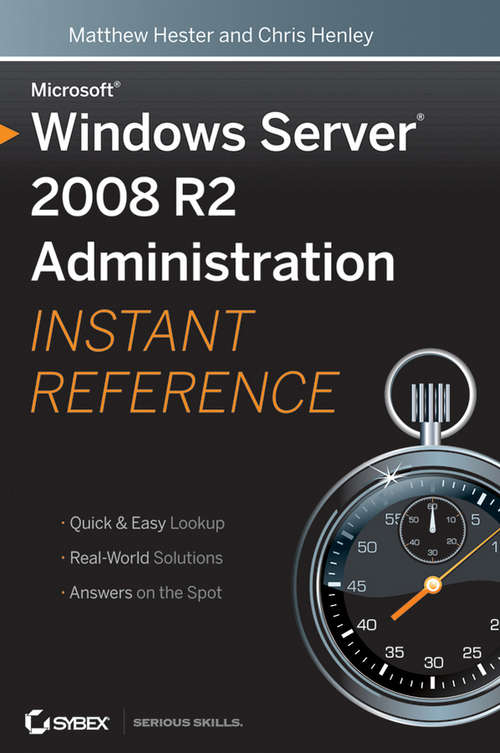 Book cover of Microsoft Windows Server 2008 R2 Administration Instant Reference