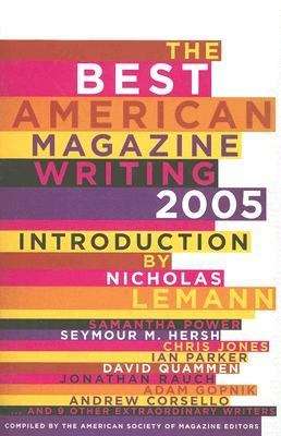 Book cover of The Best American Magazine Writing 2005