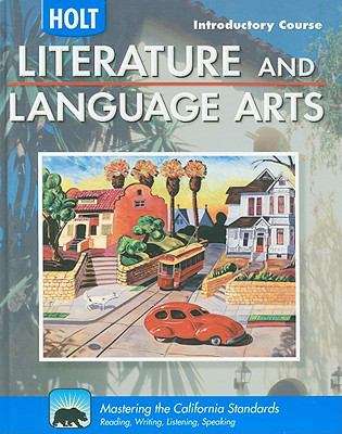 Book cover of Holt Literature and Language Arts: Introductory Course (California)