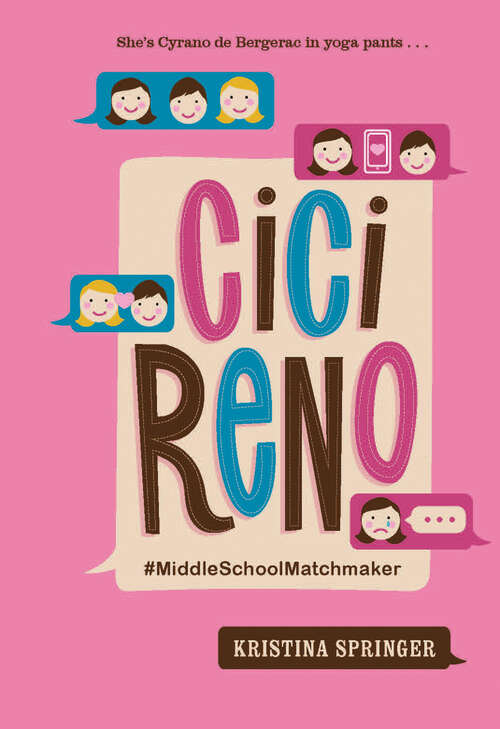 Book cover of Cici Reno: MiddleSchoolMatchmaker (Yoga Girls)