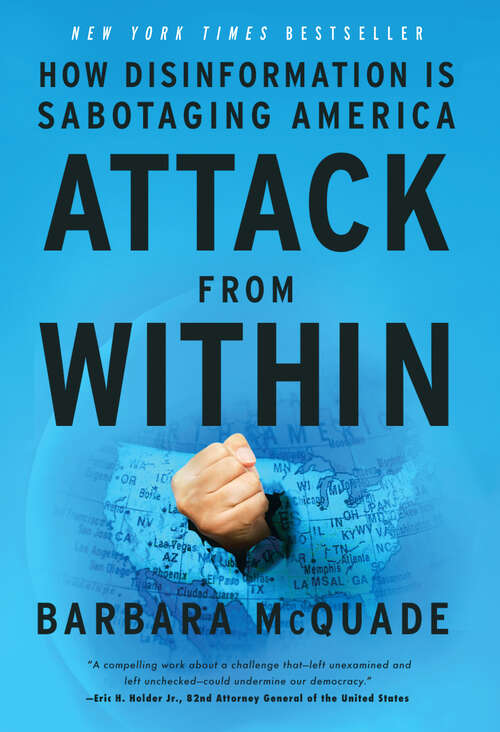 Book cover of Attack from Within: How Disinformation Is Sabotaging America