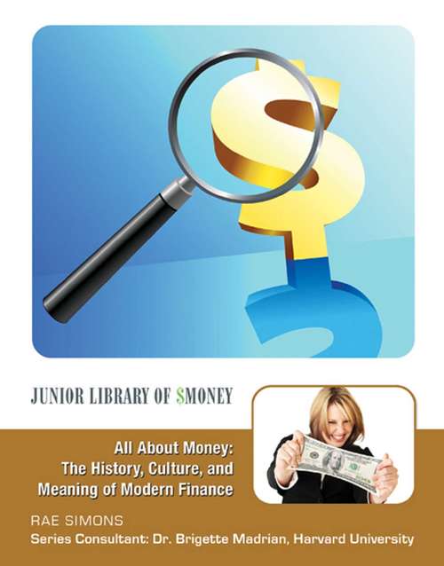 Book cover of All About Money: The History, Culture, and Meaning of Modern Finance