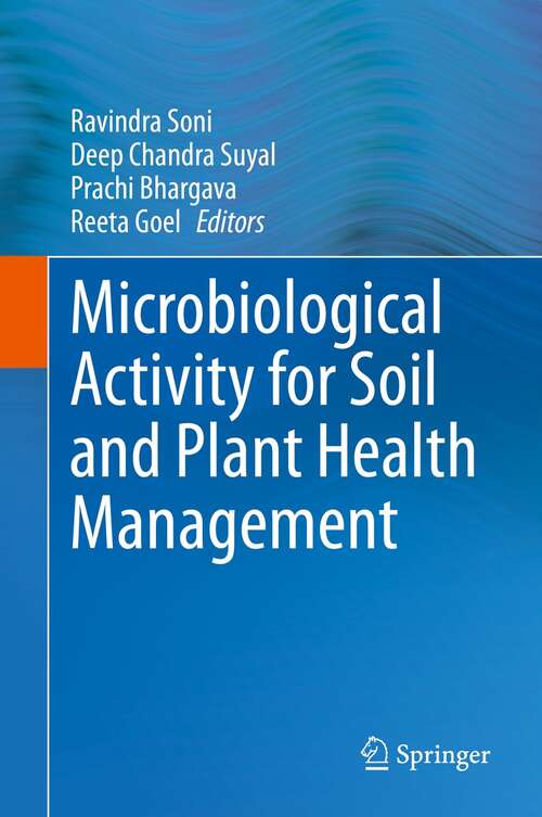 Microbiological Activity for Soil and Plant Health Management