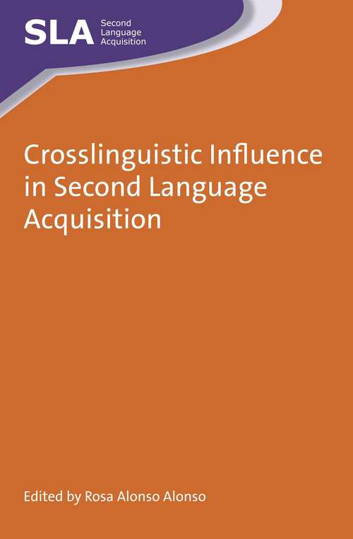 Book cover of Crosslinguistic Influence in Second Language Acquisition