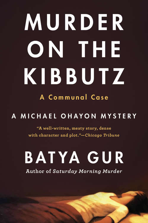 Book cover of Murder on a Kibbutz: A Communal Case (Michael Ohayon Series #3)