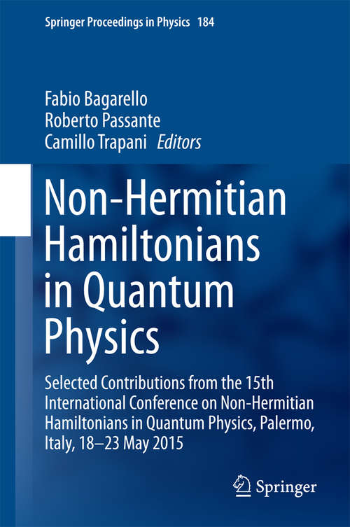 Book cover of Non-Hermitian Hamiltonians in Quantum Physics