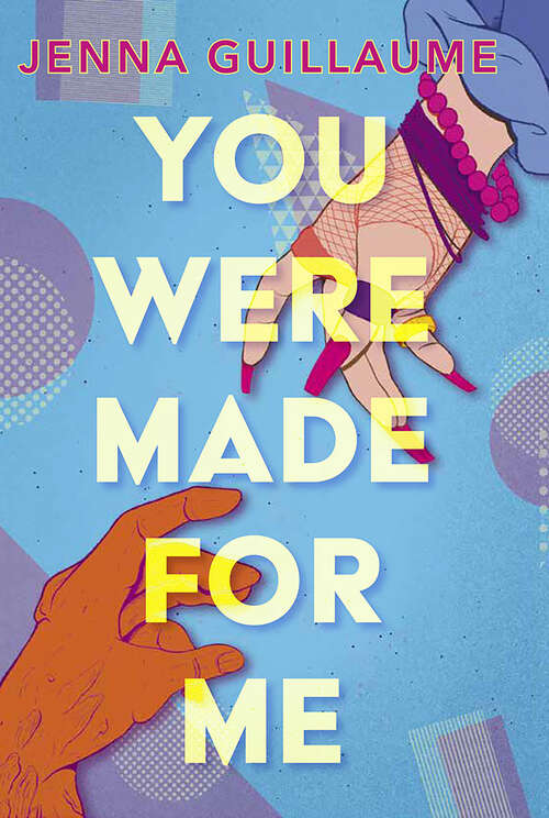 Book cover of You Were Made for Me