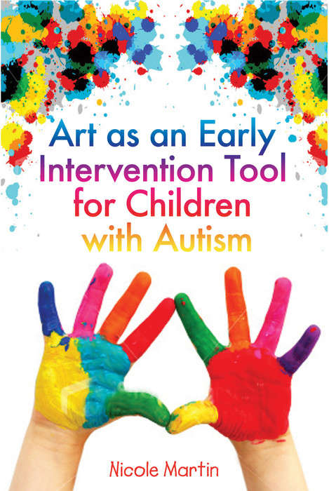 Book cover of Art as an Early Intervention Tool for Children with Autism