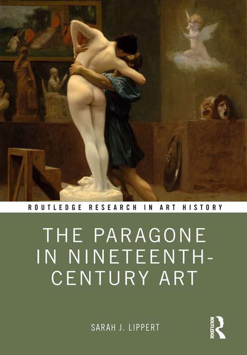 Book cover of The Paragone in Nineteenth-Century Art (Routledge Research in Art History)