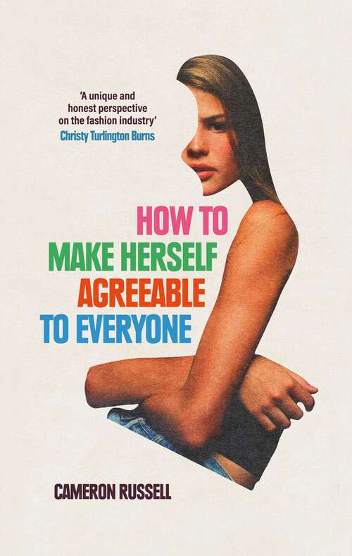 Book cover of How to Make Herself Agreeable to Everyone: 'A book of real power' ? STYLIST, Best Non-Fiction Books of 2024