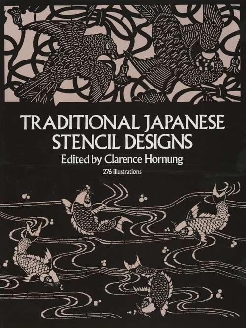 Book cover of Traditional Japanese Stencil Designs (Dover Pictorial Archive)
