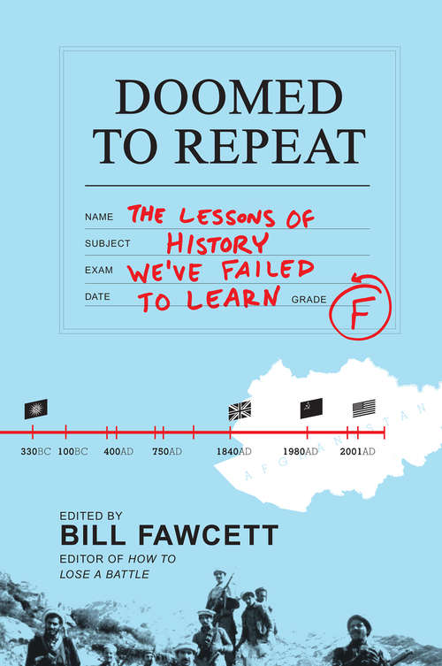 Book cover of Doomed to Repeat: The Lessons of History We've Failed to Learn