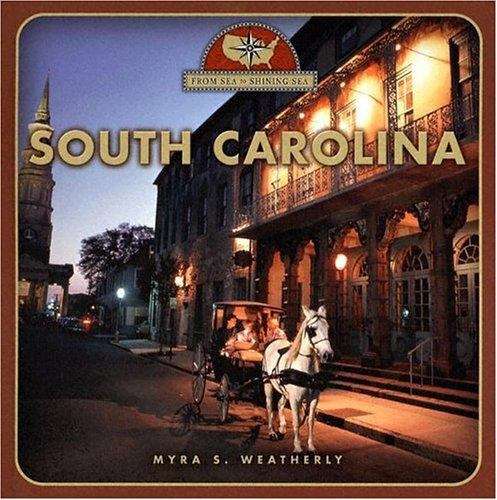 Book cover of From Sea to Shining Sea: South Carolina