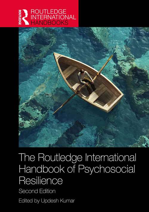 Book cover of The Routledge International Handbook of Psychosocial Resilience (2) (Routledge International Handbooks)