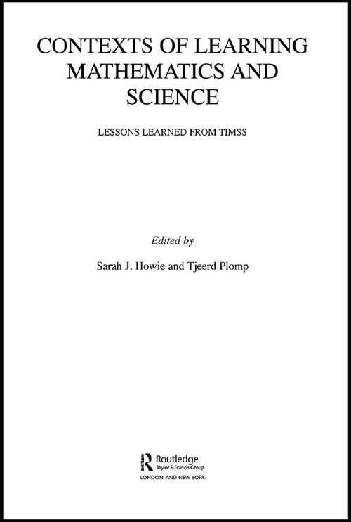 Contexts of Learning Mathematics and Science: Lessons Learned from TIMSS (Contexts of Learning)