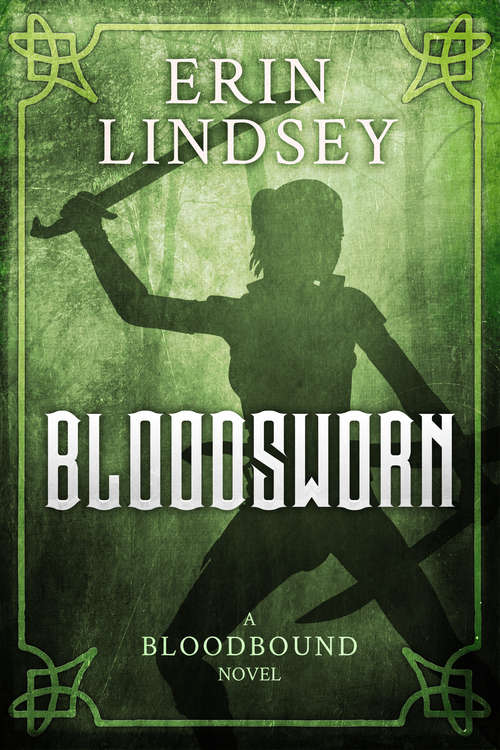 Book cover of Bloodsworn: A Bloodbound Novel (Bloodbound #3)