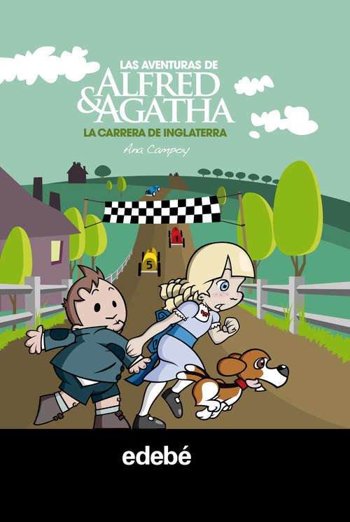 Las aventuras de Alfred y Agatha 6: La carrera de Inglaterra (Las aventuras de Alfred & Agatha)