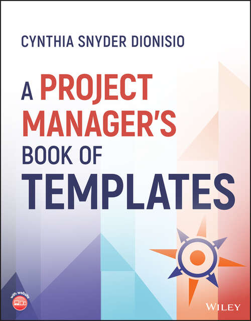 Book cover of A Project Manager's Book of Templates