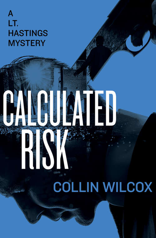Book cover of Calculated Risk (The Lt. Hastings Mysteries #18)