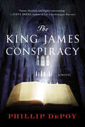 The King James Conspiracy: A Novel